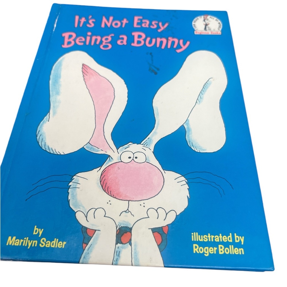 It’s Not Easy Being  a Bunny by Marilyn Sadler